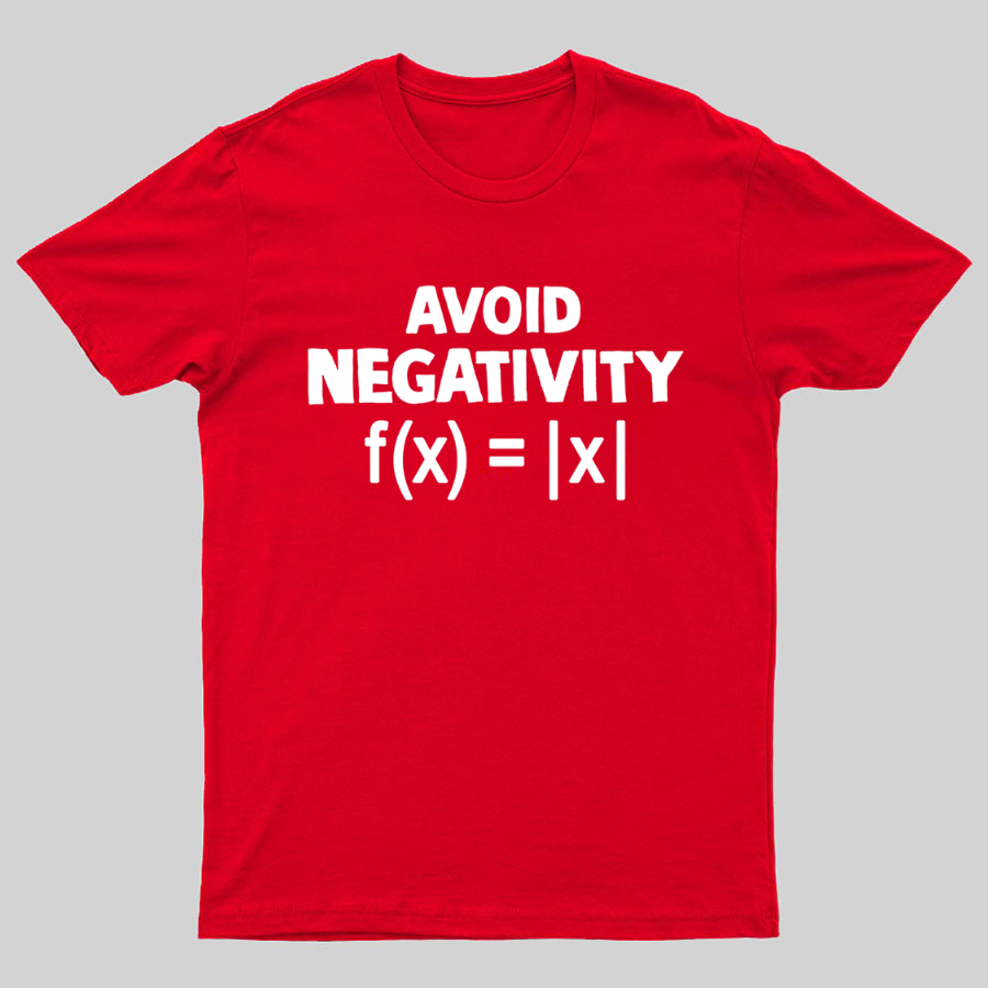 Avoid Negativity, Absolute Value, Geeky T-Shirt