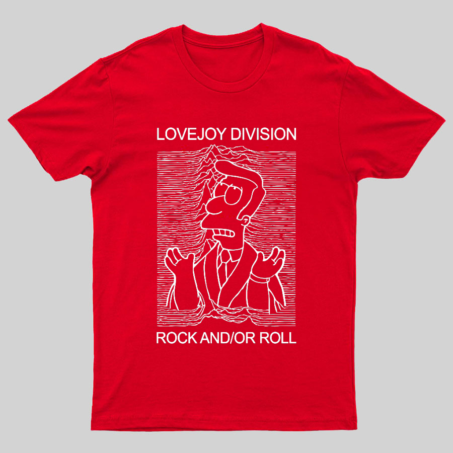 Lovejoy Division Rock And/Or Roll Geeky T-Shirt