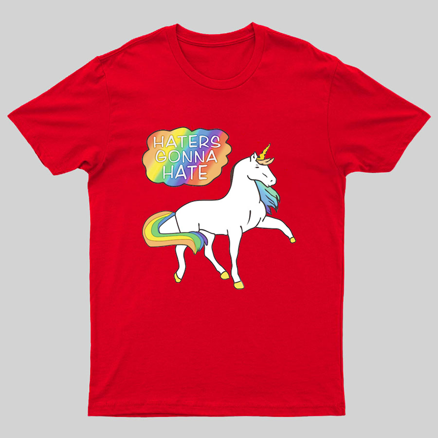 Haters Gonna Hate Geeky T-Shirt