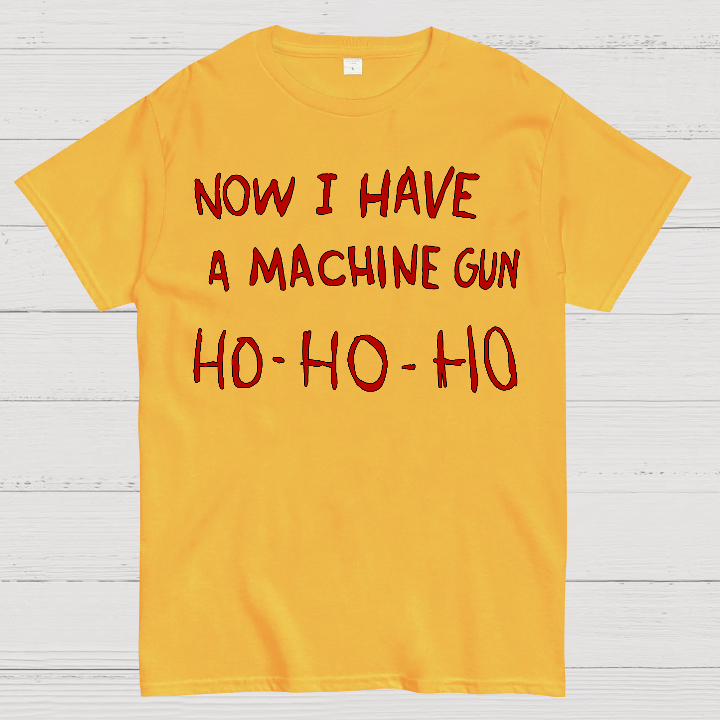 Now I Have A Machine Gun Ho-Ho-Ho Geek T-Shirt