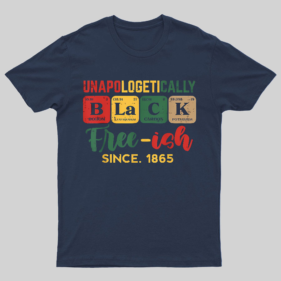 Unapologetically Black Periodic Geeky T-Shirt