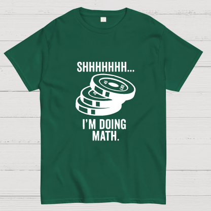 Shhhhhh I‘m Doing Math Geeky T-Shirt