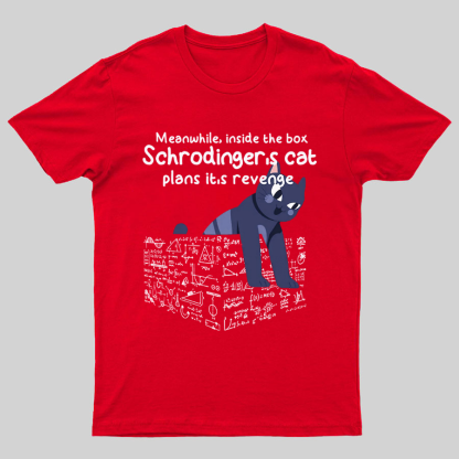 Schrodinger's Cat Funny Geeky T-Shirt
