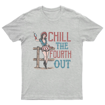 Chill The Fourth Out, 4th of July Nerdy T-Shirt