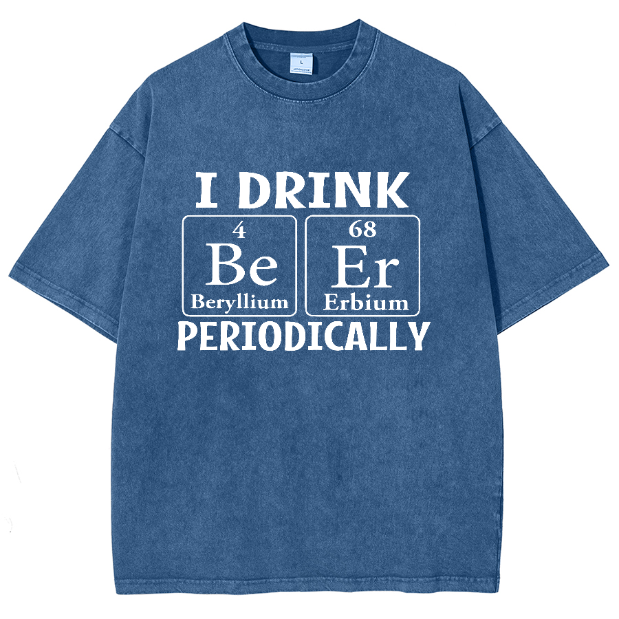 I Drink Beer Periodically Vintage Distressed T-shirt
