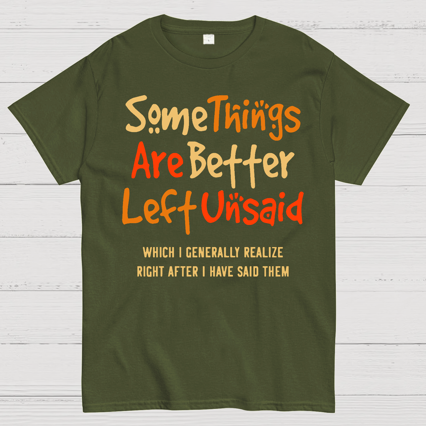 Some Things Are Just Better Left Unsaid Geek T-Shirt