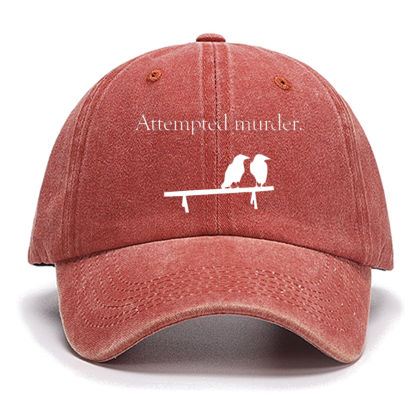 Attempted Murder Cotton Hat