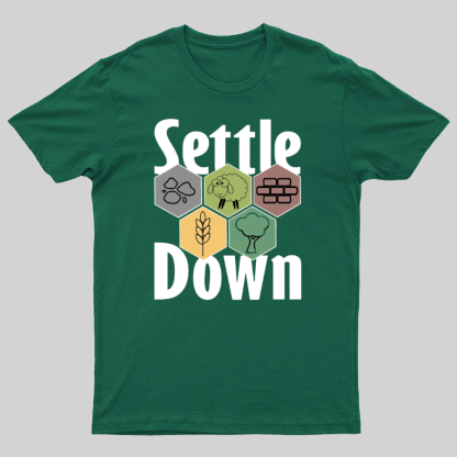 Settle Down Geeky T-Shirt
