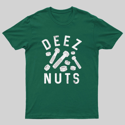 Deez Nuts and Bolts Funny Geek T-Shirt
