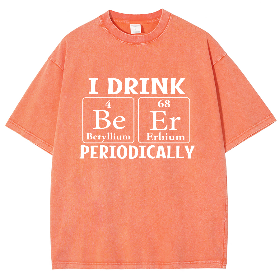 I Drink Beer Periodically Vintage Distressed T-shirt