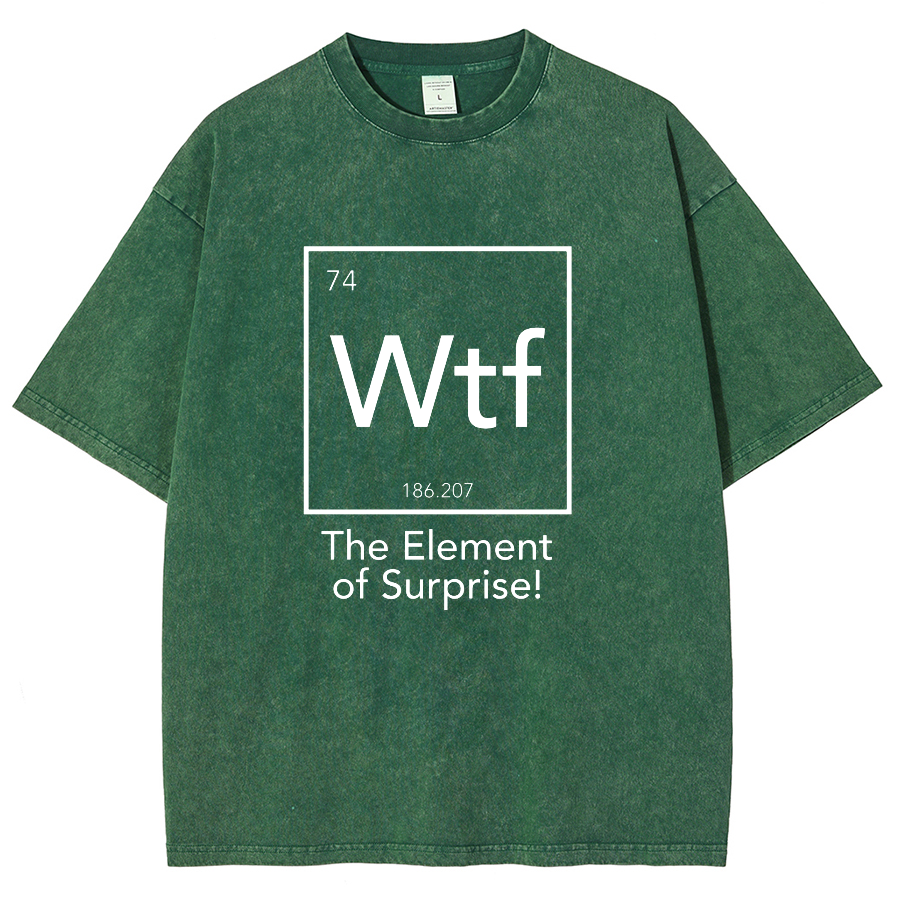 Wtf - The Element of Surprise Funny Science Vintage Distressed T-shirt