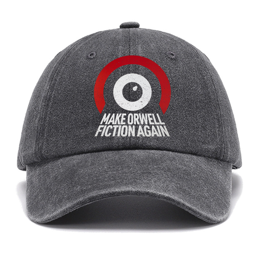 Make Orwell fiction again Cotton Hat