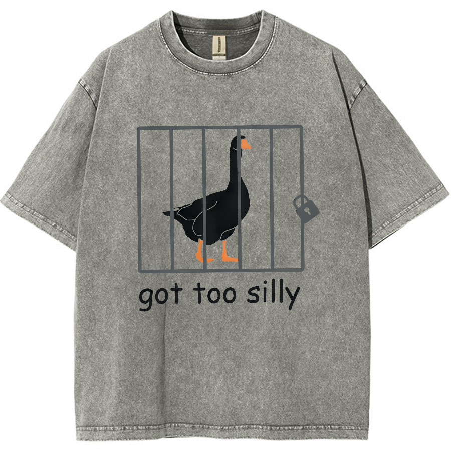 Got Too Silly Shirt, Silly Goose Vintage Distressed T-shirt