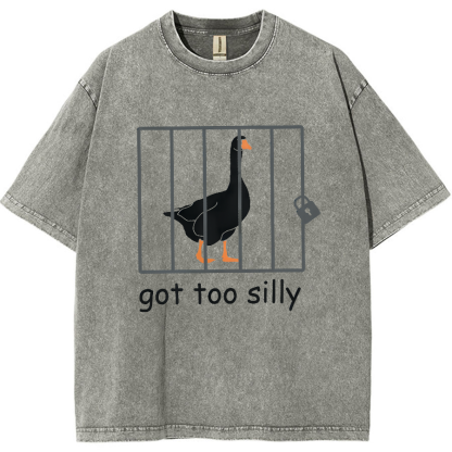 Got Too Silly Shirt, Silly Goose Vintage Distressed T-shirt