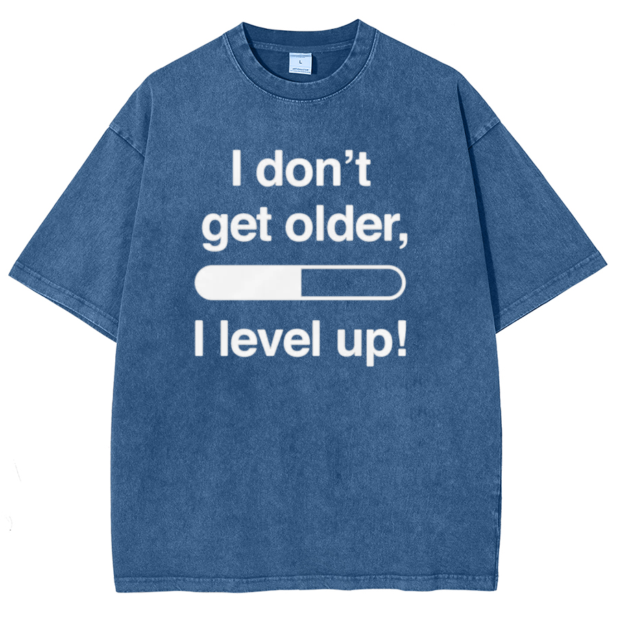 I Don't Get Older I Level Up - Funny Gamer Vintage Distressed T-shirt
