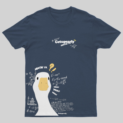 Get Up Early ！Duck Funny Geeky T-Shirt