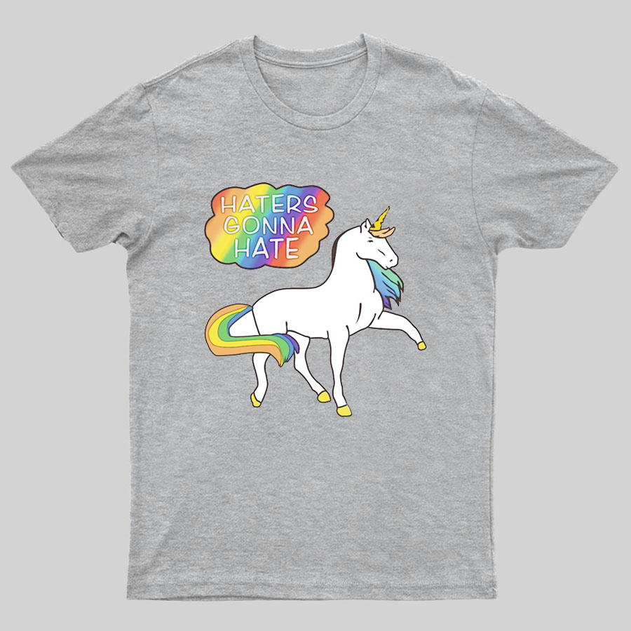 Haters Gonna Hate Geeky T-Shirt