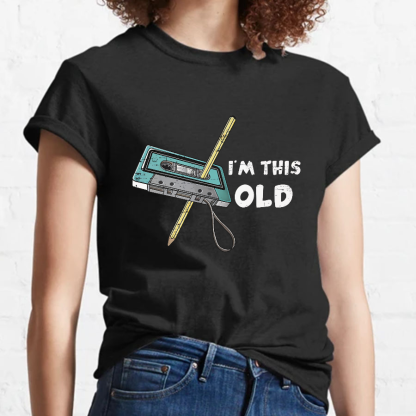 I‘m This Old ’Geeky T-Shirt