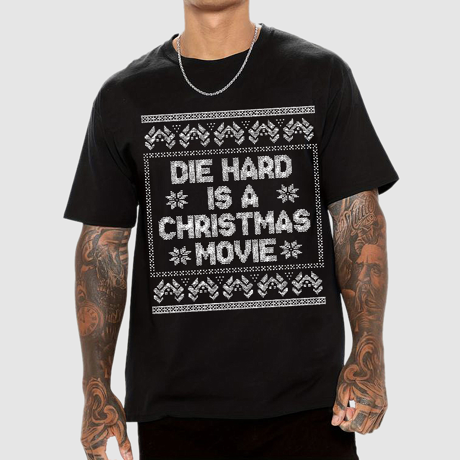 Die Hard Is A Christmas Movie Geek T-Shirt