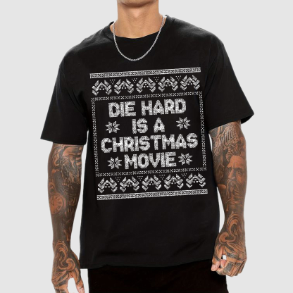 Die Hard Is A Christmas Movie Geek T-Shirt