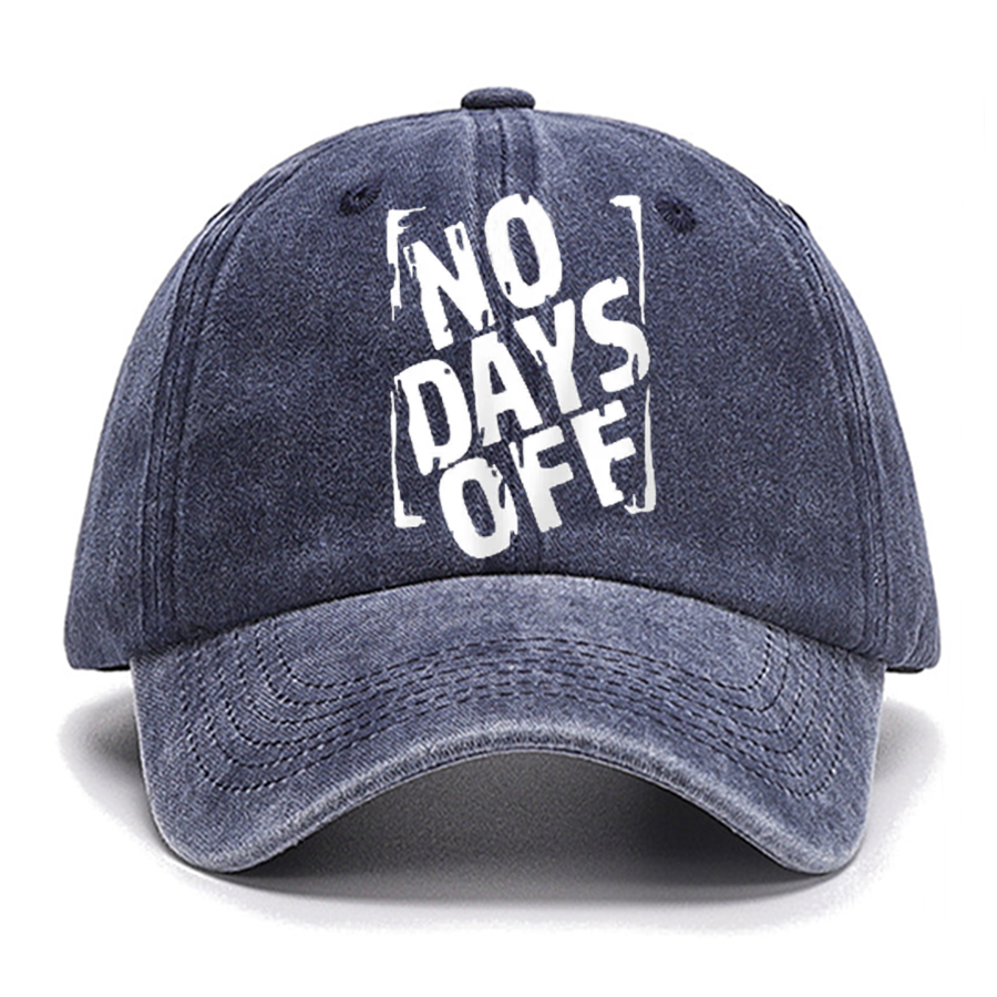 No Days Off Funny Cotton Hat
