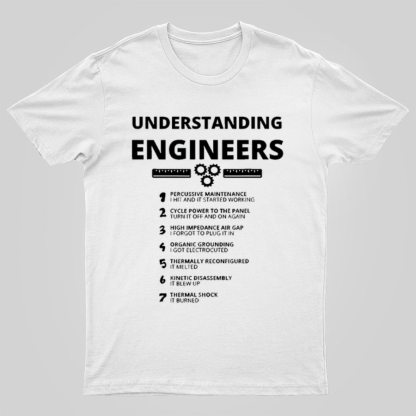 Understanding Engineers Geeky T-Shirt
