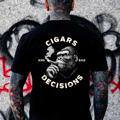 Cigars & Bad Decisions T-shirt