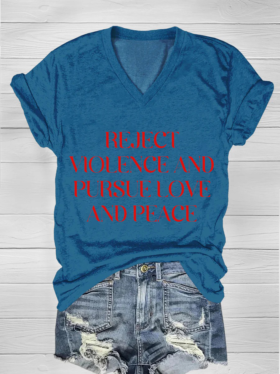 Reject violence and pursue love and peace