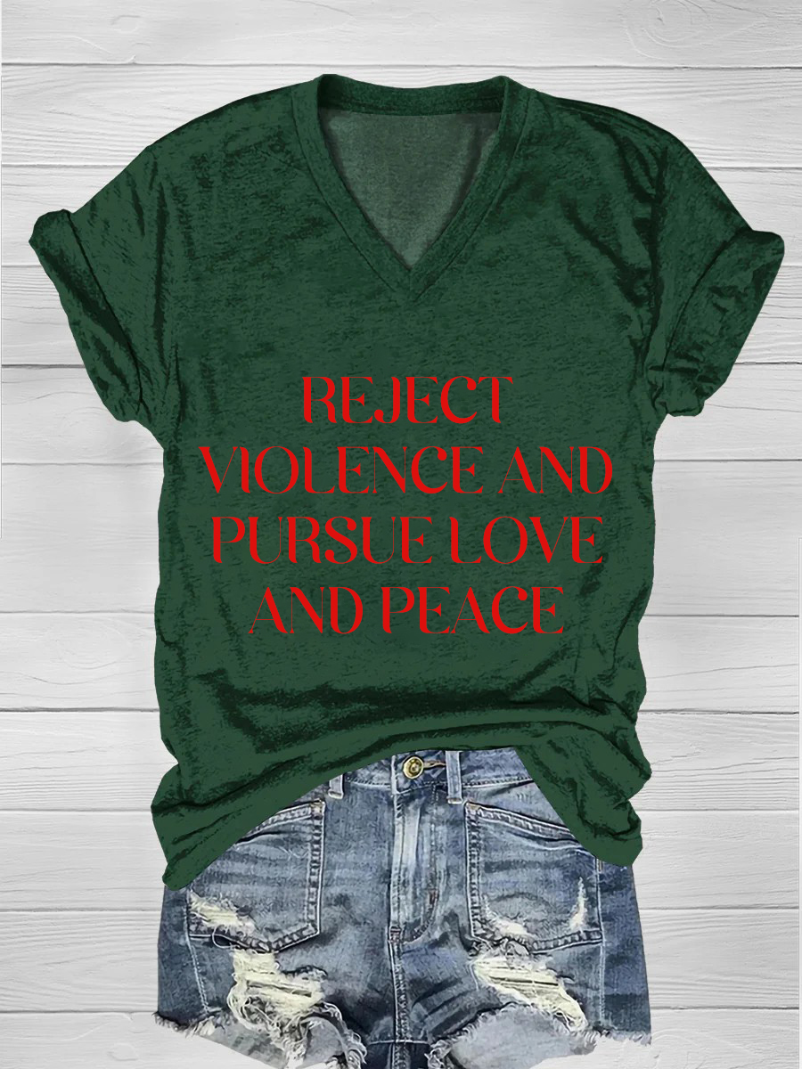 Reject violence and pursue love and peace