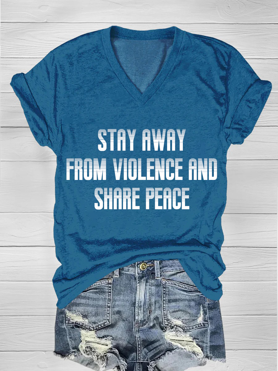 Stay away from violence and share peace