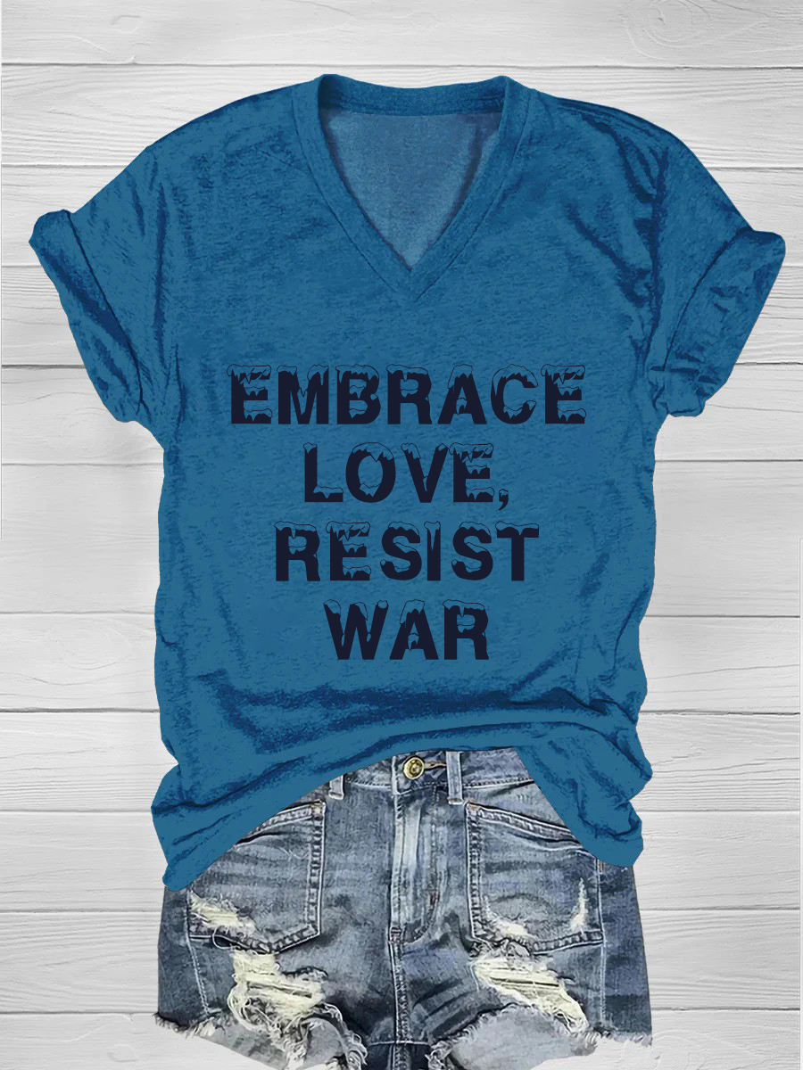 Embrace love, resist war