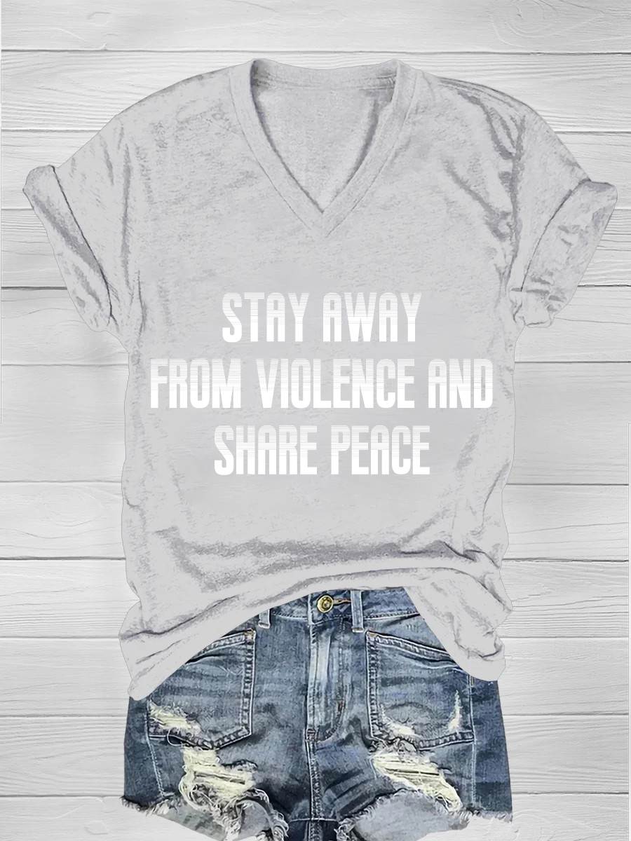 Stay away from violence and share peace