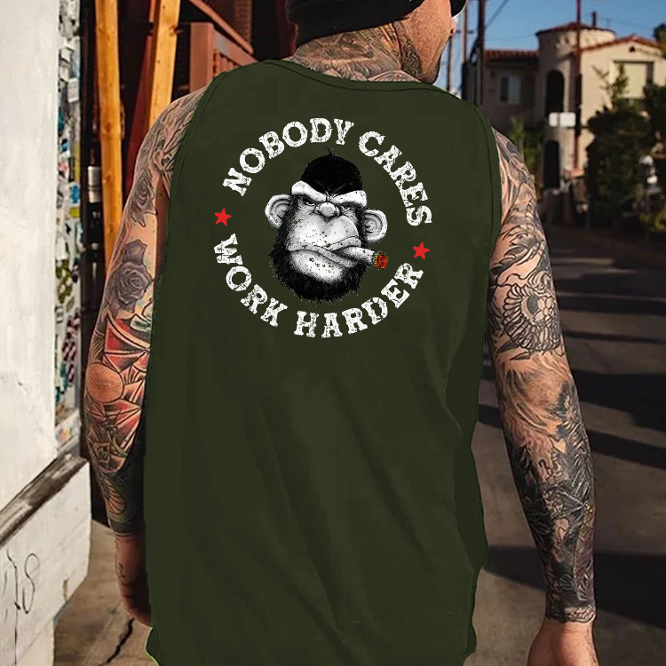 Nobody Cares Work Harder Tank Top