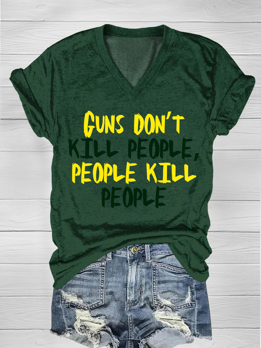 Guns don't kill people, people kill people