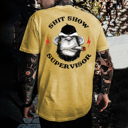 Shit Show Supervisor T-shirt