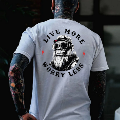 Live More Worry Less T-shirt
