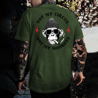 Not My Circus Not My Monkeys T-shirt