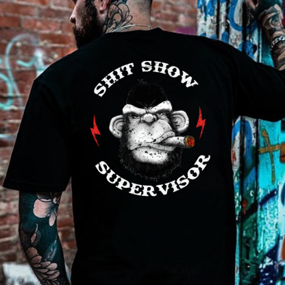 Shit Show Supervisor T-shirt