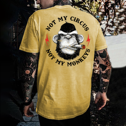 Not My Circus Not My Monkeys Print T-shirt