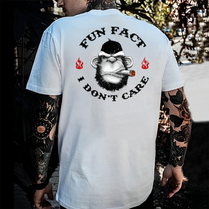 Fun Fact I Don't Care T-shirt