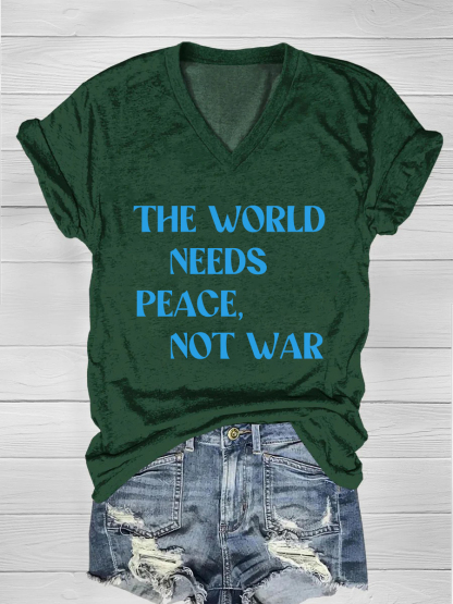 The world needs peace, not war