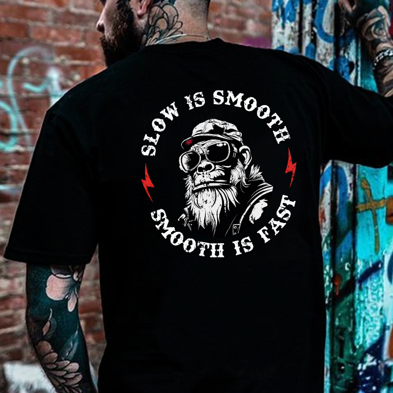 Slow is Smooth, Smooth is Fast Print T-shirt