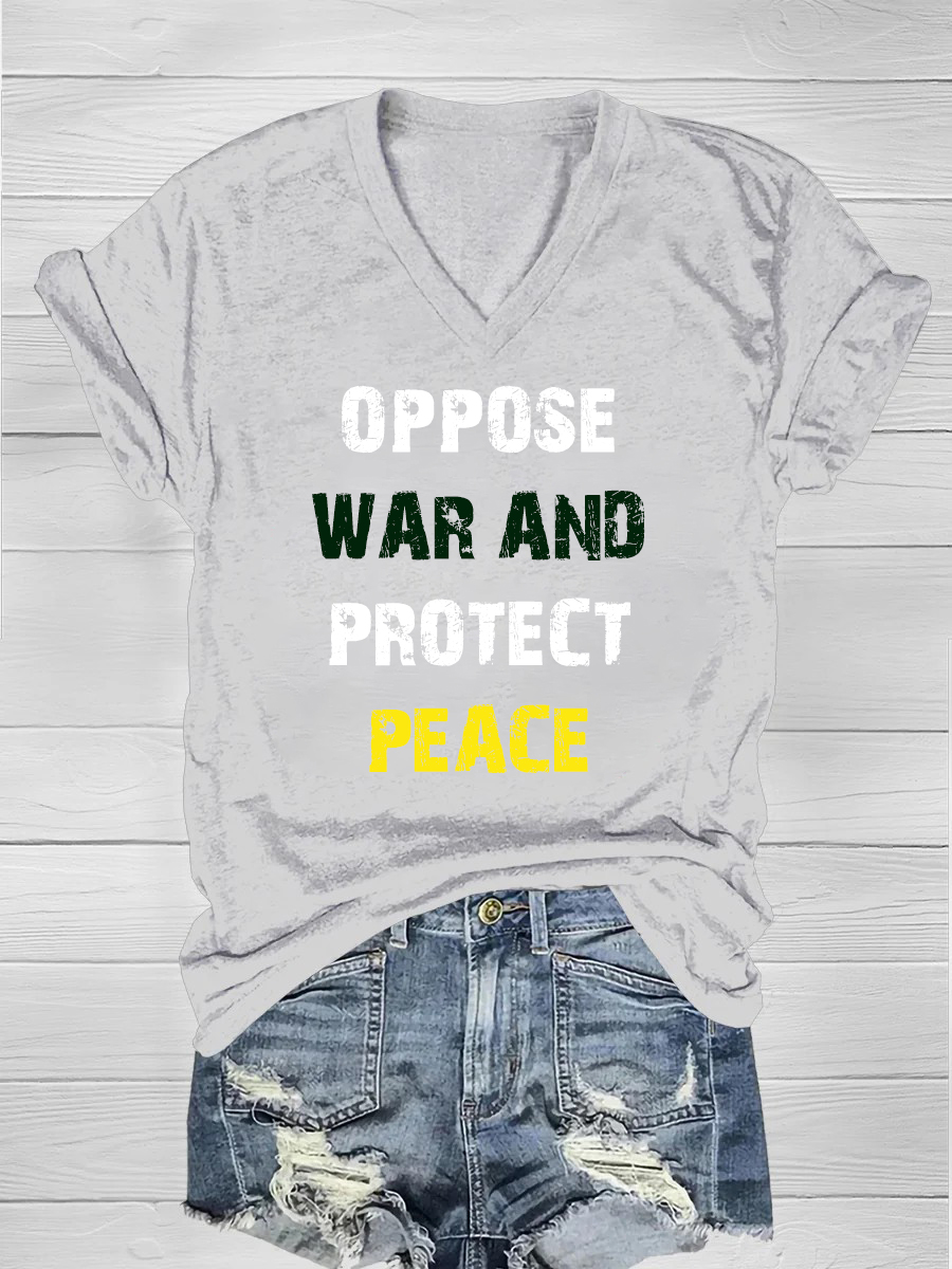 Oppose war and protect peace