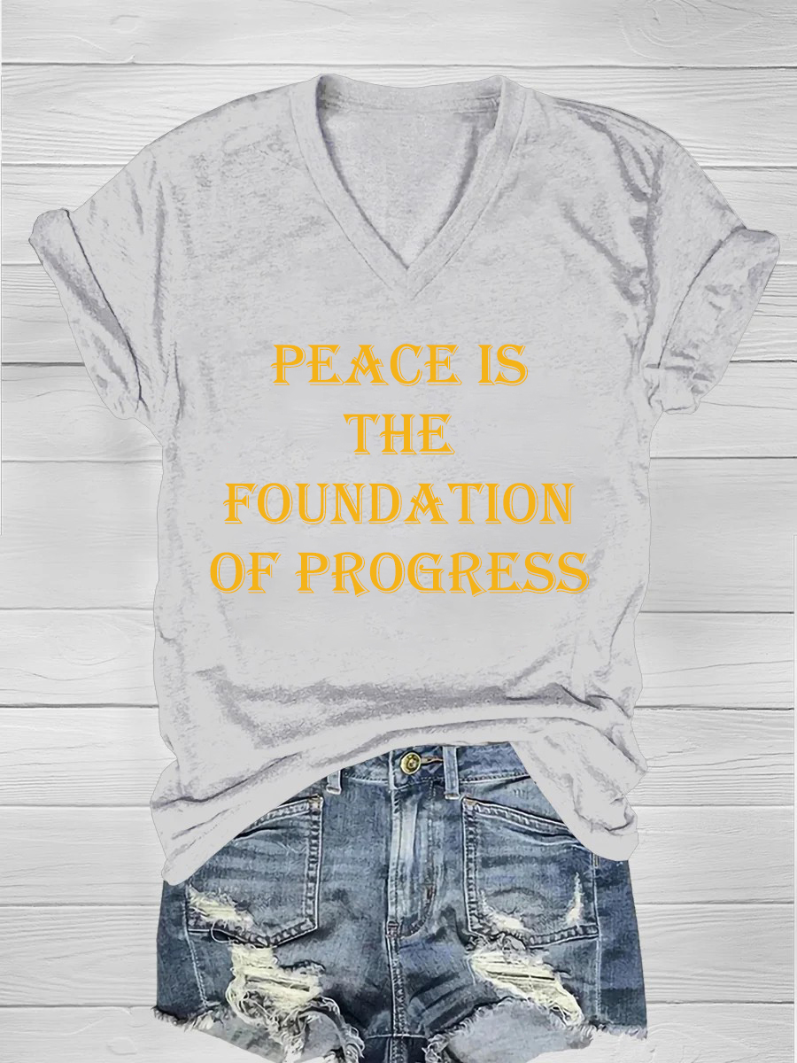 Peace is the foundation of progress