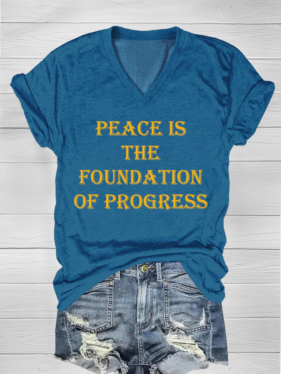 Peace is the foundation of progress