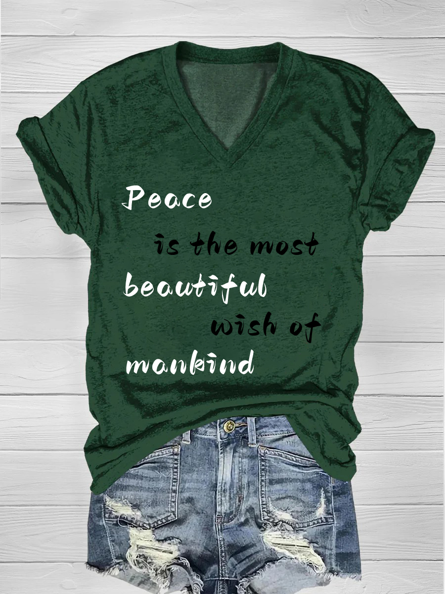 Peace is the most beautiful wish of mankind 
