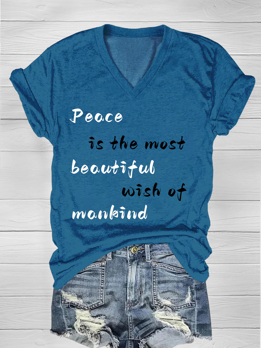 Peace is the most beautiful wish of mankind 