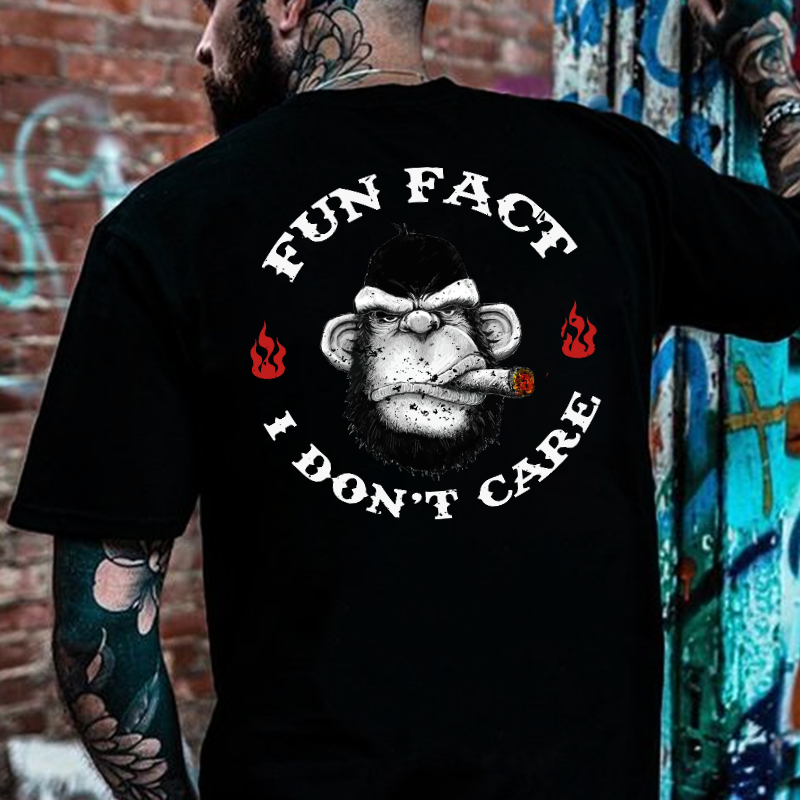 Fun Fact I Don't Care T-shirt