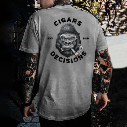 Cigars & Bad Decisions T-shirt