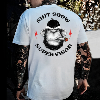 Shit Show Supervisor T-shirt